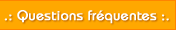 Questions fr�quentes